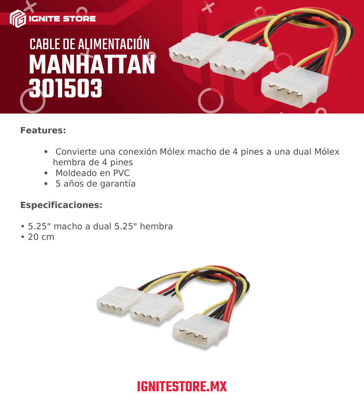 CABLE DE ALIMENTACION MANHATTAN EN Y 1 MOLEX M A 2 MOLEX H 20CM 301503