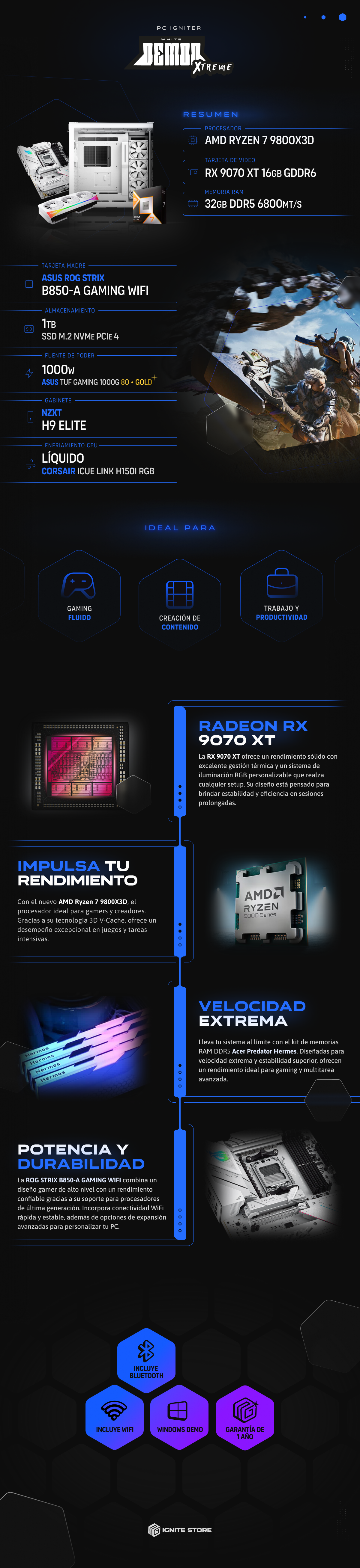 PC Igniter White Demon Xtreme | R7 9800X3D | RX 9070 XT 16GB | 32GB de RAM | SSD 1TB