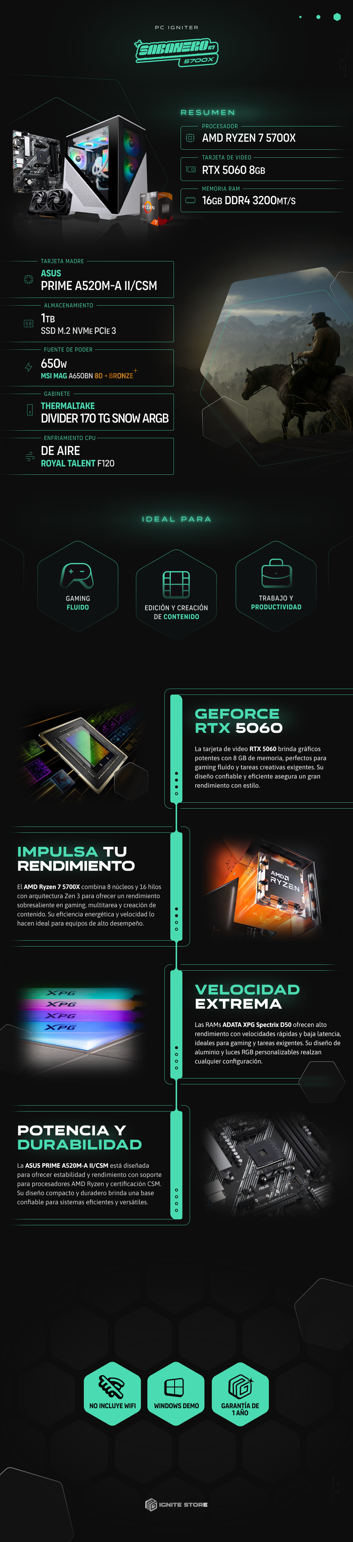 PC Igniter Sabanero R7 5700X | RTX 5060 8GB | 16GB de RAM | SSD 1TB
