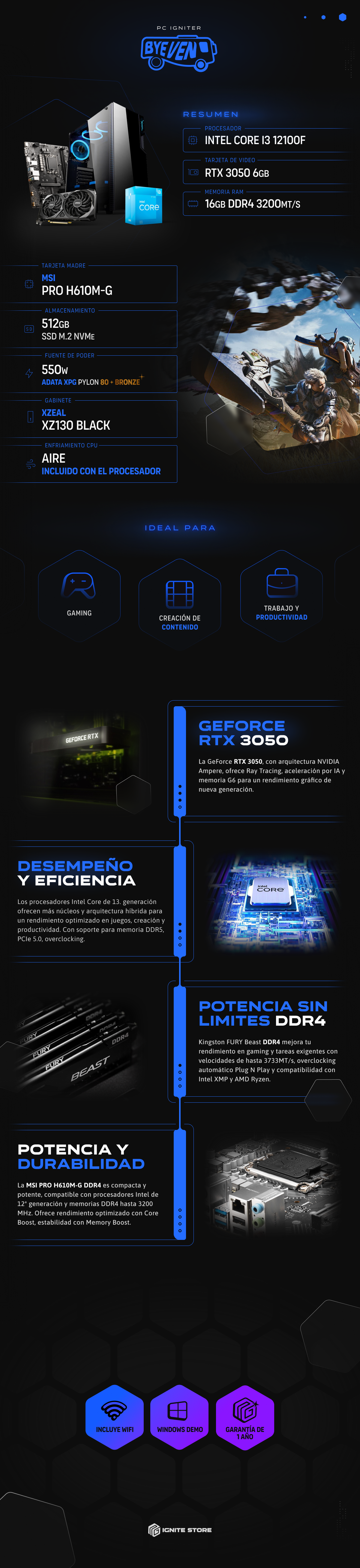 PC Igniter Bye Ven | Core i3 12100F | RTX 3050 6GB | 16GB de RAM | SSD 512GB