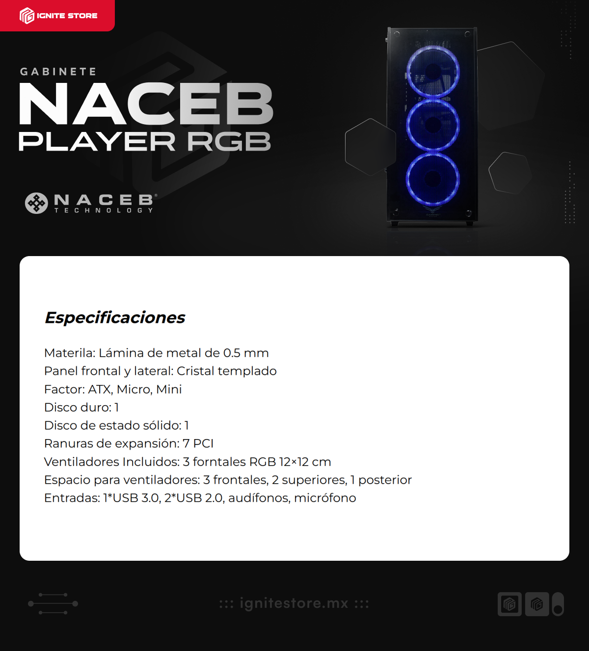 Gabinete Gamer Naceb Player | ATX | 3 Ventiladores preinstalados | Cristal Templado | Color Negro | USB 3.0 | NA-0603
