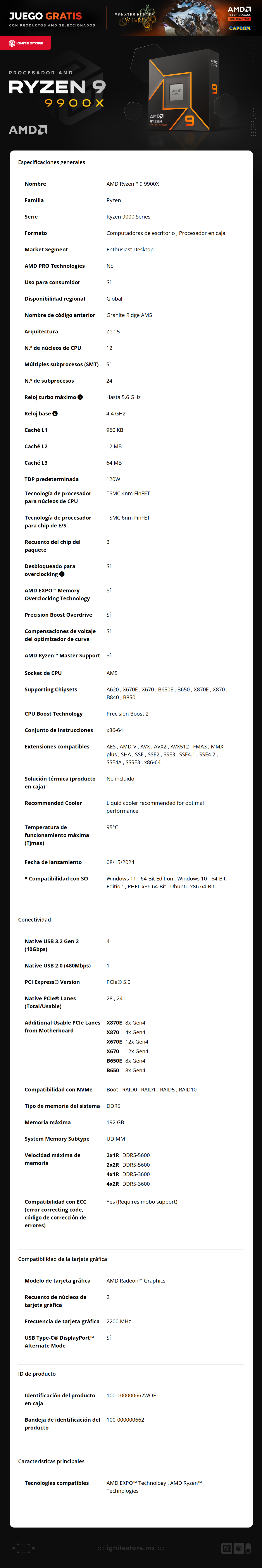 Procesador AMD Ryzen 9 9900X | 12 Núcleos / 24 Hilos | 4.4 GHz / 5.6 GHz Max | Socket AM5 | AMD Radeon Graphics | (NO INCLUYE DISIPADOR) | Ryzen 9000 Series | 100-100000662WOF | AMD Bundle: Obtén Monster Hunter Wilds de Regalo