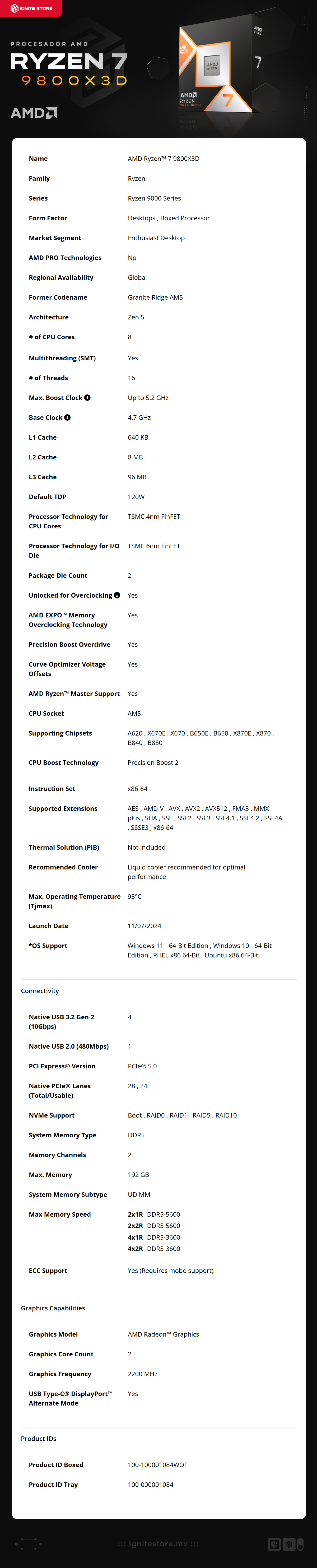 Procesador AMD Ryzen 7 9800X3D | 8 Núcleos / 16 Hilos | 4.7 GHz / 5.2 GHz (Máx) | 96MB L3 Cache | AM5 | (No incluye disipador) | 100-100001084WOF