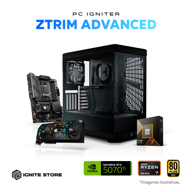 PC Igniter Ztrim Advanced | R7 9700X | RTX 5070 Ti 16GB | 32GB de RAM | SSD 1TB