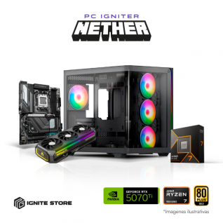 PC Igniter Nether | R7 9700X | 5070 Ti 16GB | 32GB de RAM | SSD 1TB